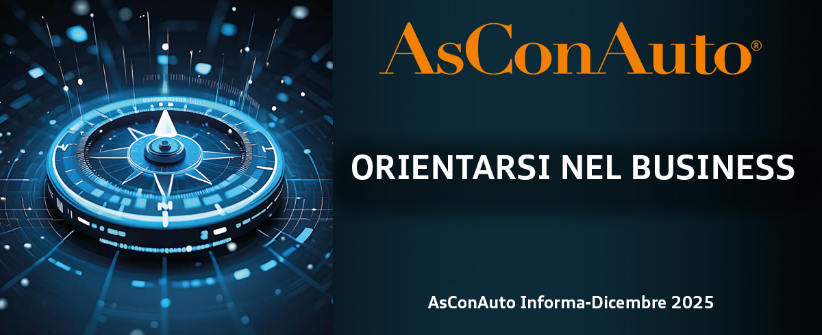 AsConAuto Informa: "Orientarsi nel business", la pubblicazione di Dicembre